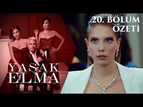 Yasak Elma 20. Bölüm Özeti