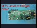 MITV L43M5 5S repair, change EMMC.