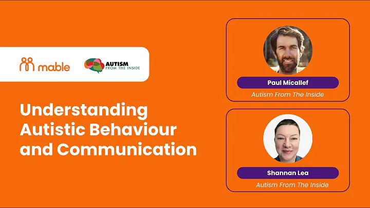 Autistic behaviour and communication | Paul Micallef & Shannon Lea | Mable Webinars