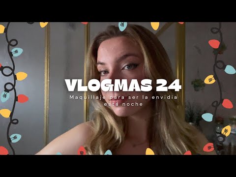 Vlogmas 24: Maquillaje para ser la envidia esta noche || Elsa Aragón.