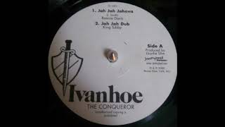 King Tubby - Jah Jah Dub (Ivanhoe The Conqueror)