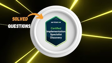 ServiceNow Certified Implementation Specialist – Discovery | Solved Questions