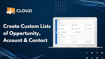 Create Custom Lists of Opportunity, Account & Contact in EvA Cloud | Window & Door Design Software