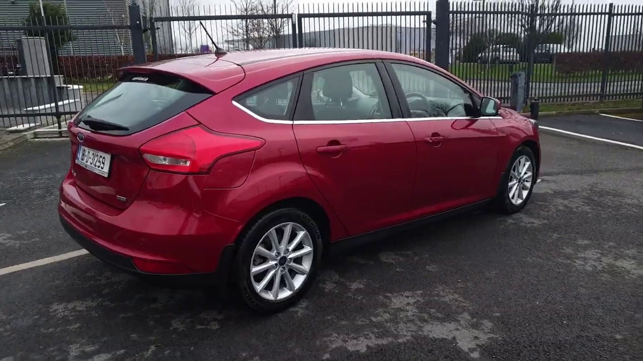 2018 Ford Focus TITANIUM 1.0 125PS 6SPD - YouTube