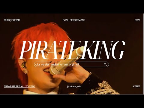 [Türkçe Çeviri] ATEEZ - 'PIRATE KING' in SEOUL 2022 | THE FELLOWSHIP: BEGINNING OF THE END CONCERT