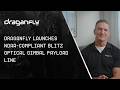 Draganfly Launches NDAA-Compliant Blitz Optical Gimbal Payload Line
