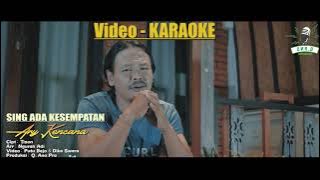 VIDEO KARAOKE  Sing Ada Kesempatan Ary Kencana