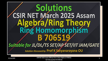 CSIR NET 2025 Assam | Ringhomomorfisme | Algebra | B 706519 | Oplossing besproken door Prof KSN OU