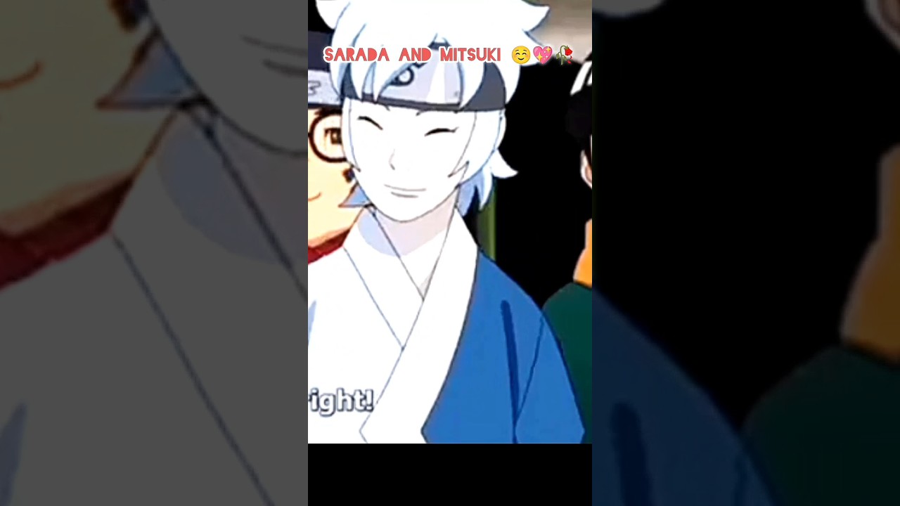 Sarada and mitsuki💖🔥☺️ vs Boruto and sarada😍🥰❤️ 