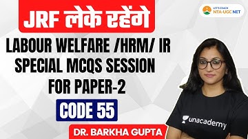 UGC NET 2021 | Labour welfare /HRM/ IR by Dr. Barkha Gupta | Special MCQs for Paper-2 /Code 55