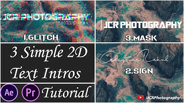 3 Simple 2D Text Intro ||Adobe Tutorial || JCRPhotography