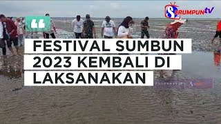 FESTIVAL SUMBUN MERUPAKAN BUDAYA TURUN TEMURUN MASYARAKAT KUALA JAMBI
