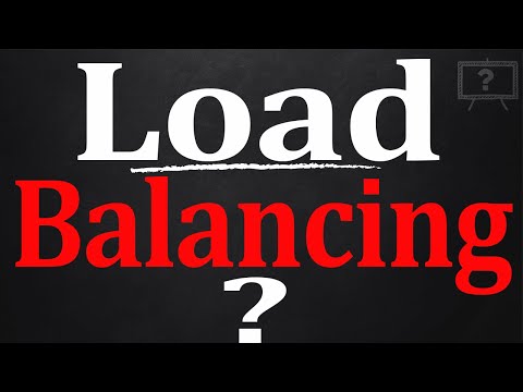 Video: Bạn làm cách nào để cân bằng tải?