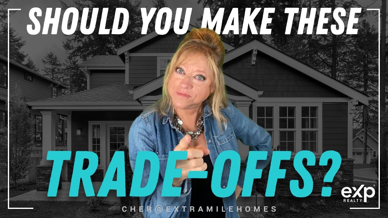 Should You Make These 4 Trade-offs When Home Buying?