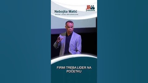 Lideri i menadžeri... - NEBOJŠA MATIĆ, MIKROELEKTRONIKA (SPECIJAL) #shorts