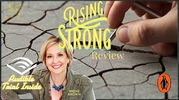 From Setbacks to Success: How Rising Strong Can Help You Achieve Your Goals | Brene Brown