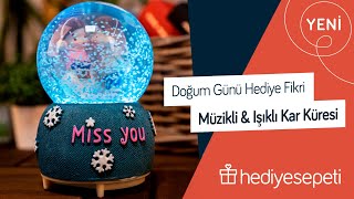 Sevgiliye Doğum Günü Hediyesi Işıklı Ve Müzikli Miss You Kar Küresi