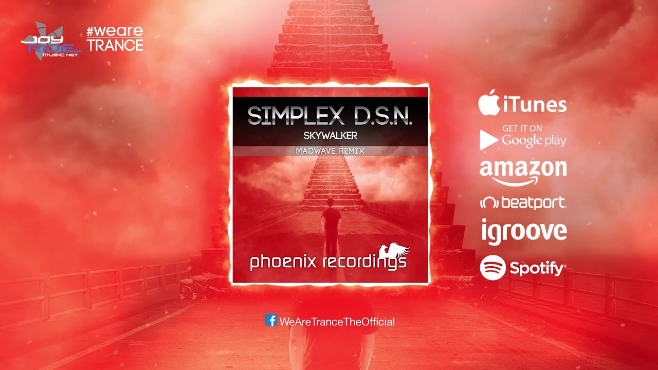 Simplex D.S.N. - Skywalker (Madwave Remix) [Official]