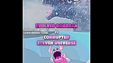 Evolved Godzilla vs Corrupted Steven Universe #stevenuniverse #godzillaxkong #wis #wisedit #vsbattle