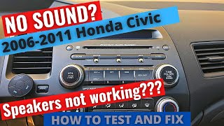 2006-2011 Honda Civic No Sound from Speakers? How to Test and Fix Common Problem