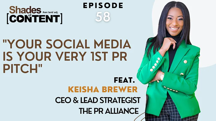 YOUR SOCIAL MEDIA IS YOUR FIRST PR PITCH w/ Keisha...