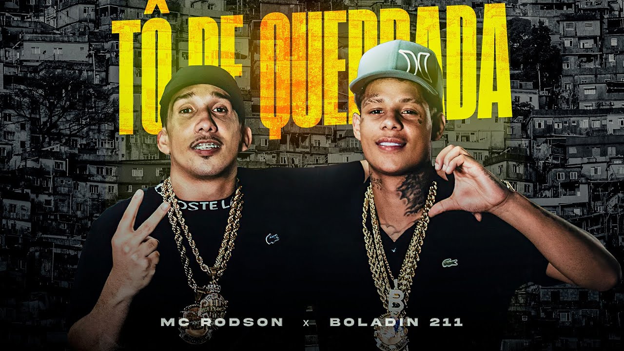 Watch TO DE QUEBRADA - MC RODSON, BOLADIN211 (PROD NENEL E PORTUGAL) - VIDEOCLIPE on YouTube Watch TO DE QUEBRADA - MC RODSON, BOLADIN211 (PROD NENEL E PORTUGAL) - VIDEOCLIPE on YouTube