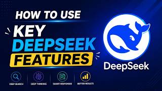 How to use Key DeepSeek Features | Deep Thinking & Smart Search Explained