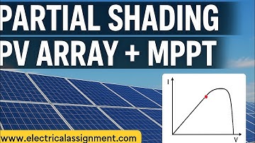 PV Array under Partial Shading Condition | MPPT Technique MATLAB Tutorial | ELECTRICAL ASSIGNMENTS 