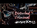 Disturbed - Criminal (Cover by Guyver312)