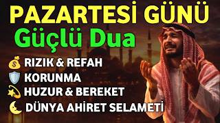 PAZARTESİ GÜNÜ MUTLAKA DİNLE! Güçlü Dua | Korunma, Zenginlik ve Huzur İçin
