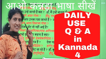 Daily use Question and Answer in Kannada  part 4, Spoken Kannada through Hindi