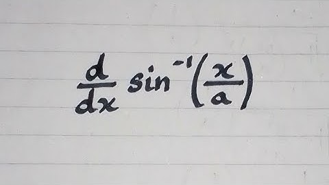 Derivative of sin^-1(x/a) || Differentiation of Inverse Trigonometric Function