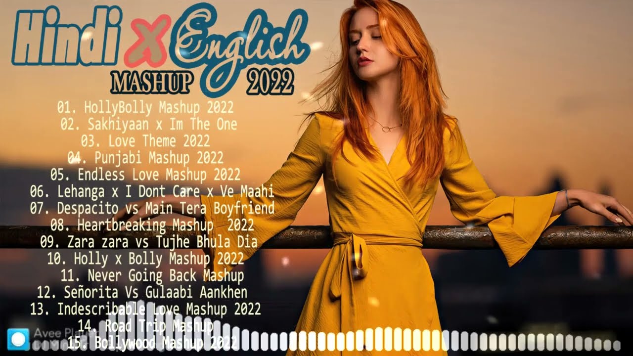 Hindi English Mashup Song 2022 Holly x Bolly  Love Song  Forever Music Lover