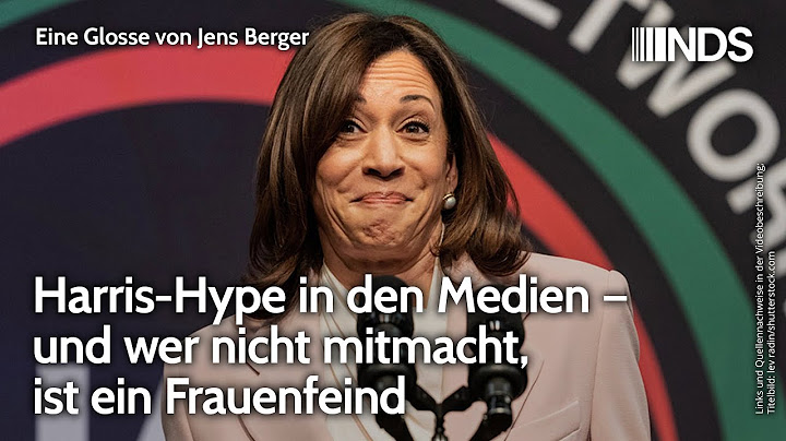 Harris-Hype in den Medien – und wer nicht mitmacht, ist ein Frauenfeind | Jens Berger | NDS-Podcast