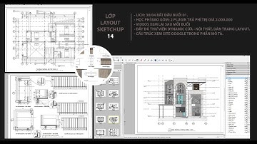 Khóa học Layout Sketchup 14 - Bắt đầu 30/04/2022