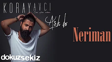 Koray Avcı - Neriman (Official Audio)