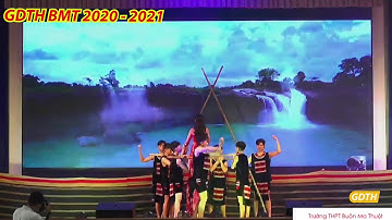 Giai Điệu Tuổi Hồng 2020 - 2021 ||  Múa Lời Buôn Làng  || Trường THPT Buôn Ma Thuột