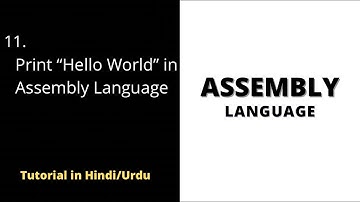 Print Hello World in Assembly | Assembly Language Tutorial 2022 Urdu/Hindi - Learn and Earn