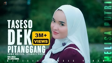 Melisa Putri ll Taseso Dek Pitanggang (Official Music Video)