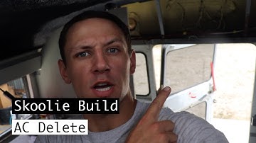 3min.-or-less: Skoolie Build Series: Ep. 36) AC Delete