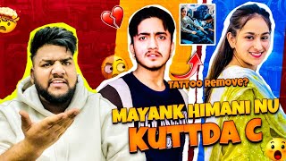 Mayank Himani De Breakup Da Asli Sach || Expose With Proof Video ||