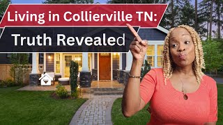 “COLLIERVILLE: Must-Know BEFORE Moving!”