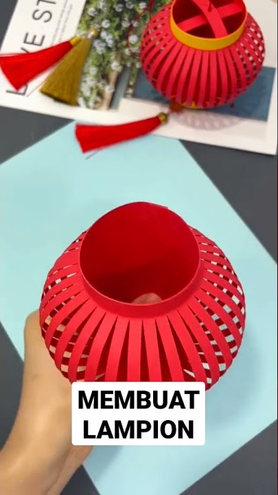 SENTUHAN PRAKARYA - CARA MEMBUAT GANTUNGAN LAMPION IMLEK