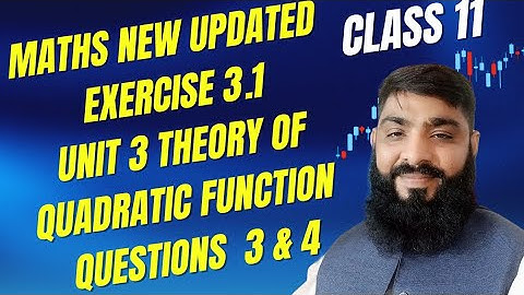 1st Year Theory of Quadratic Function | Exercise 3.1 Math Solution
