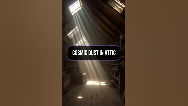Cosmic Dust in Attic -Discover the cosmic secret hiding in your attic! #CosmicDust #FunFact #Science