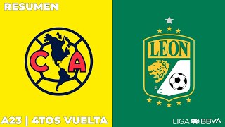 Resumen y Goles | América vs León | Liga BBVA MX | Apertura 2023 - Cuartos de Final Vuelta