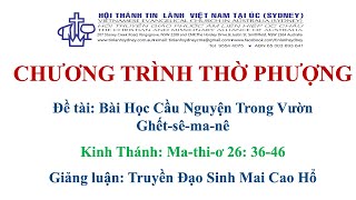 HTTL KINGSGROVE - Chương Trình Thờ Phượng Chúa - 24/03/2024