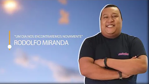 HOMENAGEM A RODOLFO MIRANDA