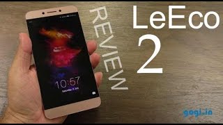 LeEco Le 2 full review in 7 minutes (display problem?)