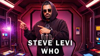 Steve Levi  Who   